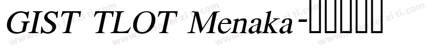 GIST TLOT Menaka字体转换